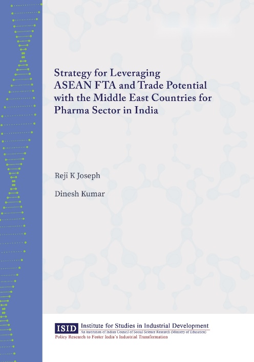 Cover of Strategy for Leveraging ASEAN FTA and Trade Potential with the Middle East Countries for Pharma Sector in India